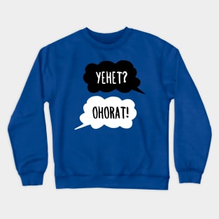 Yehet? Ohorat! Sehun EXO (EXO-K) Crewneck Sweatshirt